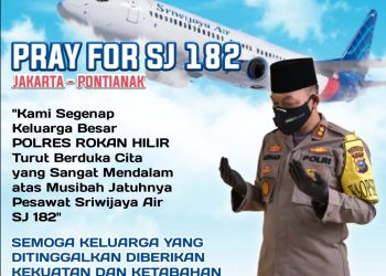 Keluarga Besar Polres Rohil Ucapkan Duka Yang Mendalam Atas Musibah Kecelakaan Sriwijaya Arlines SJ 182.