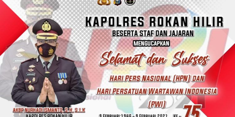 Kapolres Rohil  Sampaikan ucapan “Selamat Hari Pers Nasional Kepada Seluruh Insan Pers”