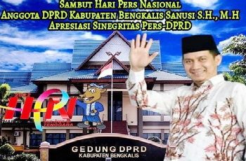 HPN 2022, Anggota DPRD Bengkalis Sanusi SH MH Apresiasi Sinegritas Pers-DPRD