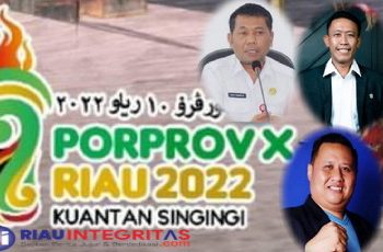 Perhelatan Porprov X Riau Tinggal Menghitung Hari, Jadwal Jangan Dirubah, Sekda Kuansing Dikonfirmasi Bungkam