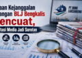 Dugaan Kejanggalan Keuangan BLJ Bengkalis Mencuat, Investasi Media Jadi Sorotan