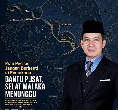 Riau Pesisir Jangan Berhenti di Pemekaran: Bantu Pusat, Selat Malaka Menunggu