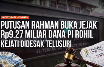 Putusan Rahman Buka Jejak Rp9,27 Miliar Dana PI Rohil, Kejati Didesak Telusuri